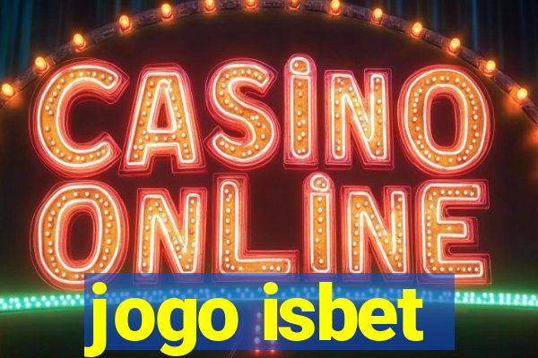 jogo isbet